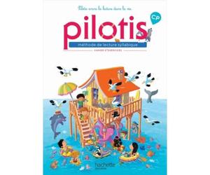 Cahier d'exercices Français méthode de lecture syllabique CP Pilotis - Edition 2019