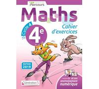 Katia Hache, Sébastien Hache – Cahier d'exercices iParcours Maths 4e – 2019