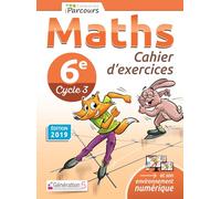 Katia Hache et Sébastien Hache – Maths 6e Cycle 3 iParcours – Cahier d'exercices – Éd. 2019
