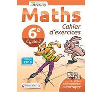 Cahier d'exercices iParcours maths 6e (2019) Katia Hache (Auteur), Sébastien Hache (Auteur)