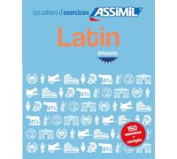 Cahier d'Exercices Latin | Niveau Débutants | Assimil