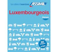 Cahier d'Exercices Luxembourgeois | Niveau Débutants | Assimil