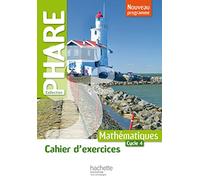 Cahier d'exercices Phare mathématiques – cycle 4 / 5e – éd. 2016