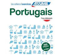 Cahier d'Exercices Portugais | Niveau Faux - Débutants | Assimil