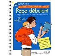 Cahier d'exercices pour papa débutant