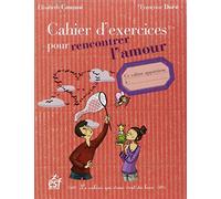 Cahier d'exercices pour rencontrer l'amour