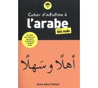 Cahier d'initiation à l'arabe pour les Nuls