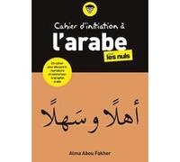 Cahier d'initiation à l'arabe pour les Nuls