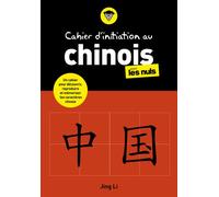 Jing Li – Cahier d'initiation au chinois pour les Nuls