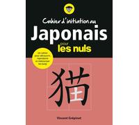 Cahier d'initiation au japonais pour les Nuls