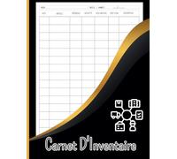 Cahier D'Inventaire: Journal de Contrôle des Stocks, Registre d'Inventaire Professionnel, Livre d’inventaire, 120 Pages, Grand Format 21.59 x 27.94 cm