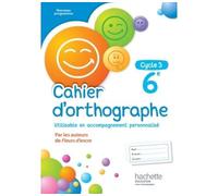 Cahier d'orthographe cycle 3 / 6e - éd. 2016 Edition 2016 - Françoise Carrier - Hachette Education - broché - Scolaire / Universitaire