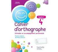 Cahier d'orthographe cycle 4 / 4e - éd. 2016 Chantal Bertagna (Auteur), Françoise Carrier (Auteur)
