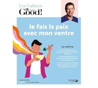 Je fais la paix avec mon ventre