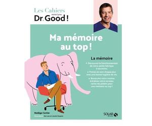 Cahier Dr Good mémoire - Livre - Nadège Cartier - Solar - broché - Guide