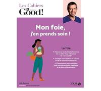 Julie Martory – Mon foie, j'en prends soin ! – Cahier Dr Good – Broché