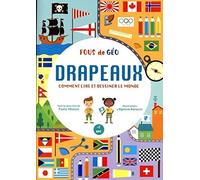 Cahier Drapeaux - Comment lire et dessiner le monde - Fous de geo