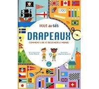 Cahier Drapeaux - Comment lire et dessiner le monde - Fous de geo