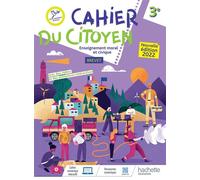 Cahier du citoyen - Enseignement moral et civique 3e Edition 2022 - Nathalie Plaza - Hachette Education - broché - Scolaire / Universitaire