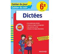 Cahier du jour/Cahier du soir Dictées 6e - Nouveau programme 2016