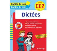 Cahier du jour/Cahier du soir Dictées CE2 - Nouveau programme 2016