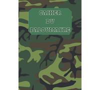 Cahier du Paloumayre: Carnet de bord du chasseur de palombes, Enregistrez tous les détails de la journée à la palombière.