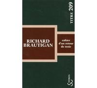 Cahier d'un retour de Troie Richard Brautigan (Auteur)