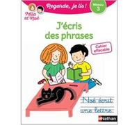 Cahier effaçable J'écris des phrases - niveau 3 avec Mila et Noé Nathalie Desforges (Illustration), Éric Battut (Auteur), Marion Piffaretti (Illustration)