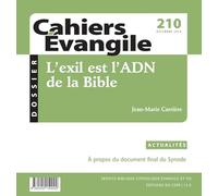 Cahier évangile 210: L'exil est l'ADN de la Bible