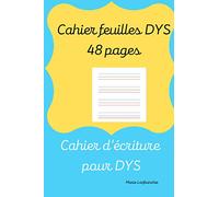 Cahier feuilles DYS 48 pages: Cahier d'écriture pour DYS
