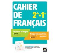 Cahier Français 2de/1re - Ed. 2025 - Cahier élève