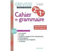 Cahier Grevisse 2de / 1re (2025) Jean-Christophe Pellat (Auteur), Jean-Christophe Pellat (Coordination éditoriale), Ariane Carrère (Auteur), Myriam Dufour (Auteur), Valentin Rietz (Auteur), Maud Varbé