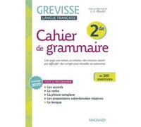 Cahier Grevisse 2de (2022) Jean-Christophe Pellat (Coordination éditoriale), Maud Varbédian (Auteur), Myriam Dufour (Auteur), Ariane Carrère (Auteur)