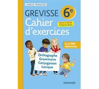 Cahier Grevisse - Français - 6e - Edition 2021