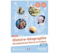 Cahier Histoire Géographie Enseignement Moral Et Civique 2de Bac Pro