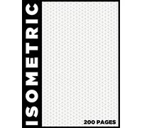 Cahier Isométrique A4 - Notebook Bloc Papier Iso Graph - 200 Pages: Carnet de dessin pro Architecte Ingénieur (Carnet Isométrique A4 N° 4)