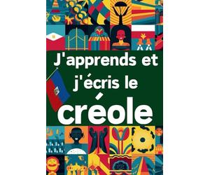 Cahier: j'apprends et j'écris des mots en Créole haïtien