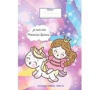 Cahier je suis une princesse licorne: Seyes grands carreaux format A4: papier supérieur (90 g/m²) | Le plaisir d'écrire | pour les princesses licornes | (100 pages) (broché)