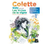 Cahier-journal Colette Sido Français 1re - Ed. 2022 - Cahier élève - Aurélia Courtial - Hatier - broché - Scolaire / Universitaire