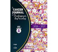 Cahier Journal Professeur des Ecoles Zone A: Outil 4 en 1 Cahier de Bord Enseignant, Cahier Journal Maitresse et Maitre d'Ecole et Agenda Prof