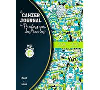 Cahier Journal Professeur des Ecoles Zone C: Outil 4 en 1 incluant Cahier de Bord Enseignant pour Maitresse d'Ecole et Agenda Prof