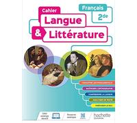 Cahier Langue et Littérature - Français 2nde - Ed. 2022