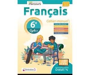 Cahier-manuel iParcours français 6e (édition 2025) Florence Mottin (Auteur), Delphine Kunzelmann-Billard (Auteur)