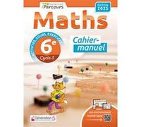 Maths 6e iParcours: Cahier-manuel