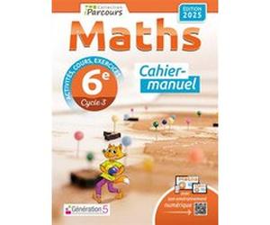 Cahier-manuel iParcours maths 6e (édition 2025) Katia Hache (Auteur), Sébastien Hache (Auteur)