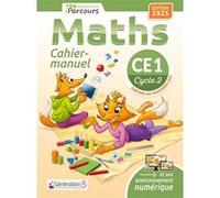 Cahier-manuel iParcours maths CE1 (édition 2025) Katia Hache (Auteur), Sébastien Hache (Auteur)