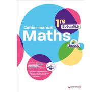 Cahier-manuel Sacado maths 1ère spécialité (édition 2026) - Philippe Demaria - Generation 5 Eds - broché - Scolaire / Universitaire
