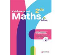 Philippe Demaria – Cahier-manuel Maths Seconde Sacado – Éd. 2024 – Broché