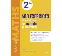 Cahier Maths 2de : 400 exercices pour maîtriser les calculs du programme - Marie-Hélène Le Yaouanq - Belin Éducation - broché - Scolaire / Universitaire