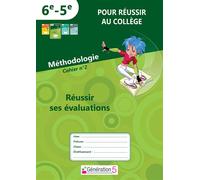 Cahier n°2 "pour réussir au collège": Réussir ses évaluations